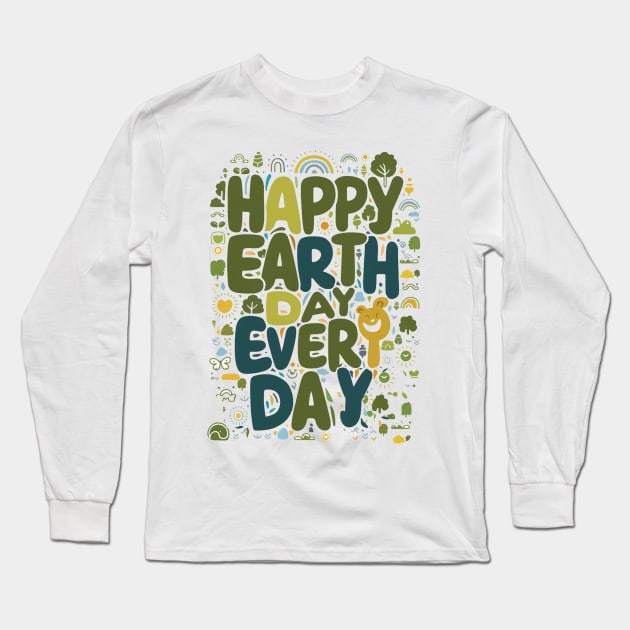 happy earth day every day Long Sleeve T-Shirt by alby store